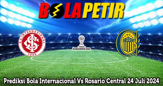 Prediksi Bola Internacional Vs Rosario Central 24 Juli 2024