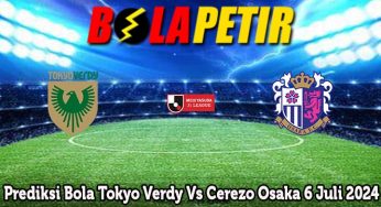 Prediksi Bola Tokyo Verdy Vs Cerezo Osaka 6 Juli 2024