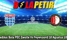 Prediksi Bola PEC Zwolle Vs Feyenoord 18 Agustus 2024