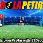 Prediksi Bola Lyon Vs Marseille 23 September 2024