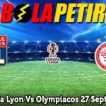 Prediksi Bola Lyon Vs Olympiacos 27 September 2024