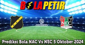 Prediksi Bola NAC Vs NEC 5 Oktober 2024