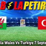 Prediksi Bola Wales Vs Turkiye 7 September 2024