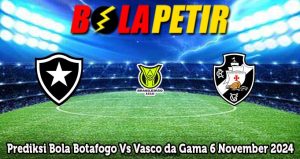 Prediksi Bola Botafogo Vs Vasco da Gama 6 November 2024