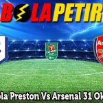 Prediksi Bola Preston Vs Arsenal 31 Oktober 2024