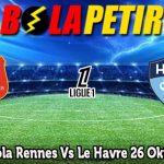 Prediksi Bola Rennes Vs Le Havre 26 Oktober 2024