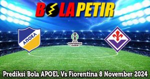 Prediksi Bola APOEL Vs Fiorentina 8 November 2024